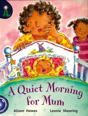 Book cover for Lighthouse Year 1 Blue: A Quiet Morning For Mum!