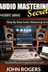 Book cover for Audio Mastering Secrets