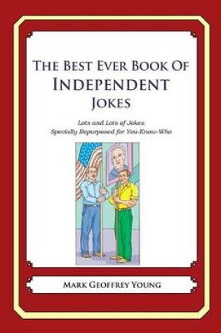 Cover of The Best Ever Book of Independent Jokes