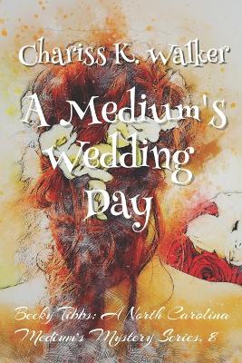 Book cover for A Medium's Wedding Day