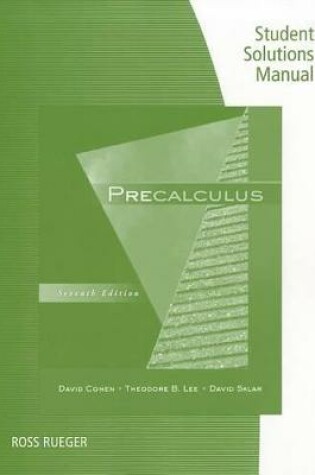 Cover of Student Solutions Manual for Cohen/Lee/Sklar's Precalculus, 7th