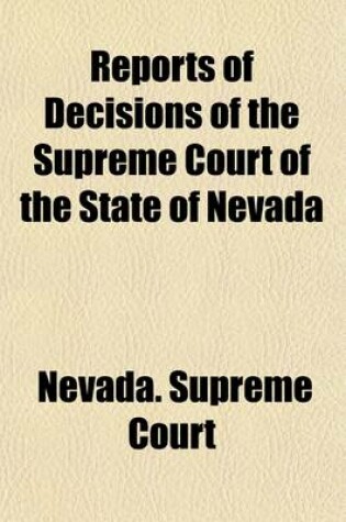 Cover of Reports of Decisions of the Supreme Court of the State of Nevada Volume 2