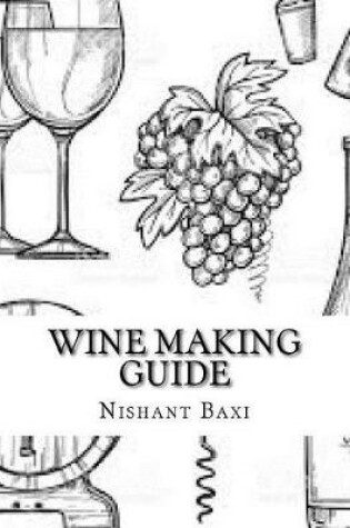 Cover of Wine Making Guide