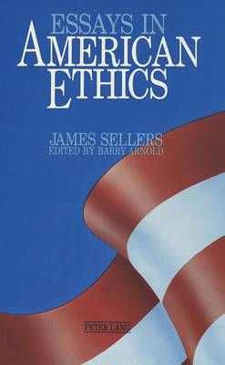 Book cover for Essays in American Ethics