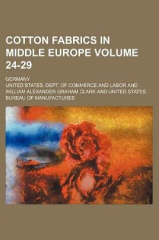 Cover of Cotton Fabrics in Middle Europe Volume 24-29; Germany