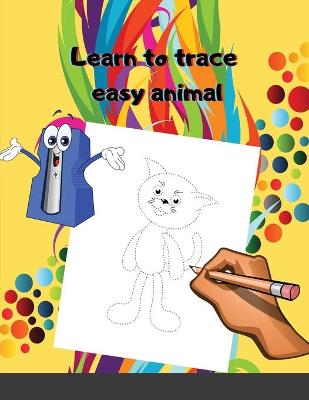 Book cover for Learn to trace easy animal