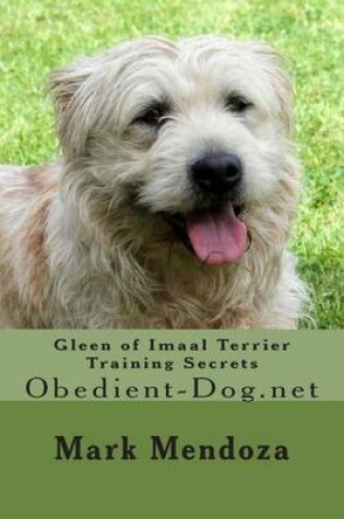 Cover of Gleen of Imaal Terrier Training Secrets