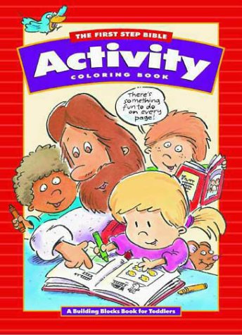 Book cover for The First Step Bible Activity Coloring Book