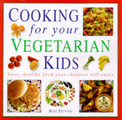 Book cover for Cooking for Your Vegetarian Kids