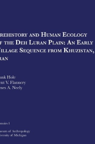 Cover of Prehistory and Human Ecology of the Deh Luran Plain