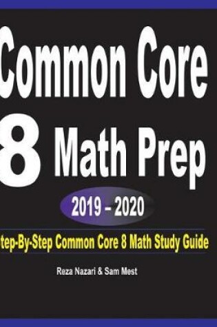 Cover of Common Core 8 Math Prep 2019 - 2020