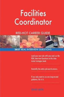 Book cover for Facilities Coordinator Red-Hot Career Guide; 2657 Real Interview Questions