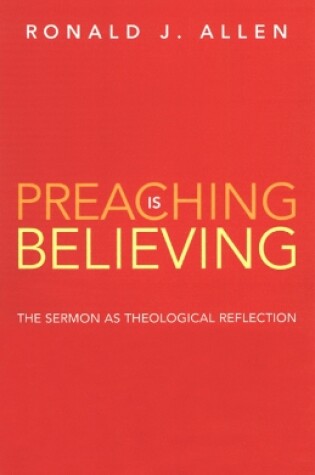 Cover of Preaching is Believing