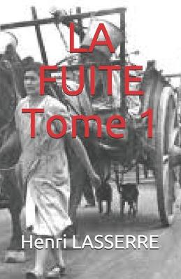 Book cover for LA FUITE Tome 1