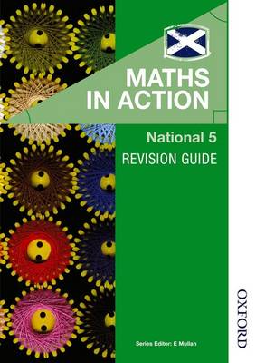 Book cover for Maths in Action National 5 Revision Guide