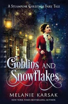 Book cover for Goblins and Snowflakes