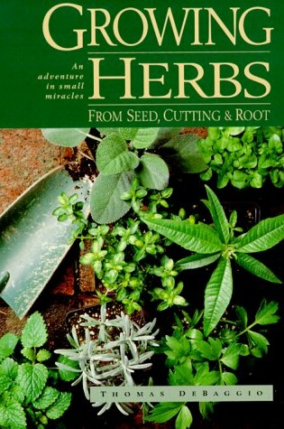 Cover of Growing Herbs from Seed, Cutting and Roots