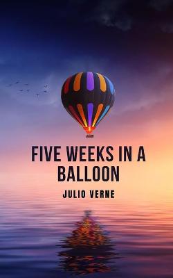 Book cover for Five weeks in a balloon