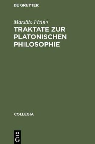Cover of Traktate Zur Platonischen Philosophie