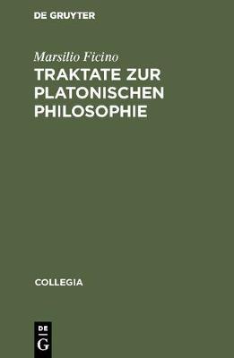 Book cover for Traktate Zur Platonischen Philosophie