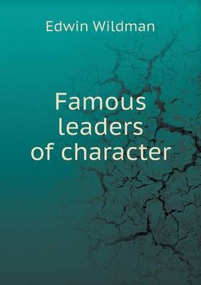 Book cover for Famous leaders of character
