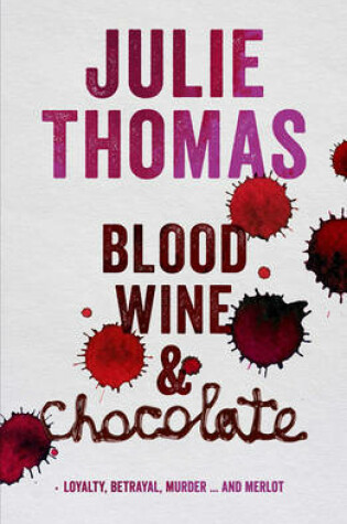 Cover of Blood, Wine and Chocolate