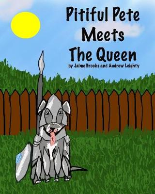 Book cover for Pitiful Pete Meets The Queen