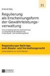 Book cover for Regulierung ALS Erscheinungsform Der Gewaehrleistungsverwaltung