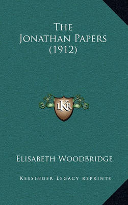 Book cover for The Jonathan Papers (1912)