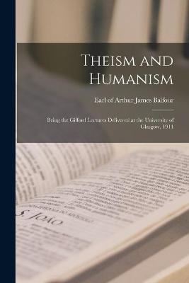 Book cover for Theism and Humanism [microform]