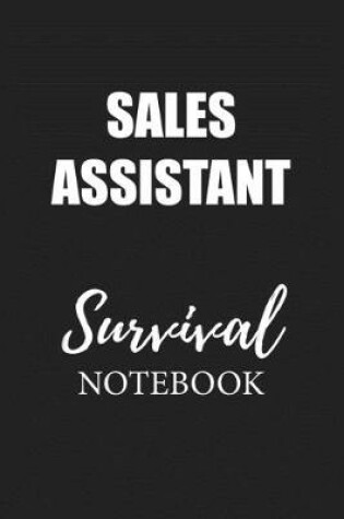 Cover of Sales Assistant Survival Notebook