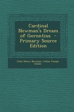 Cover of Cardinal Newman's Dream of Gerontius - Primary Source Edition