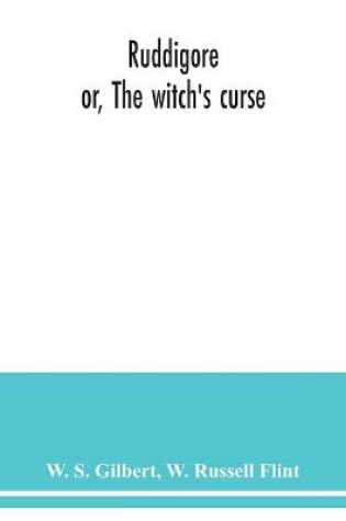 Cover of Ruddigore; or, The witch's curse