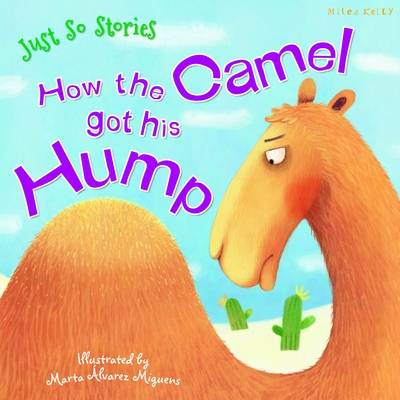 Book cover for Just So Stories How the Camel Got His Hump