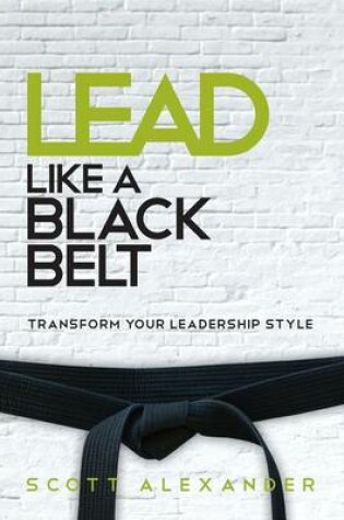 Cover of Lead Like a Black Belt