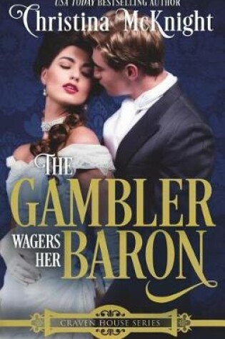 Cover of The Gambler Wagers Her Baron