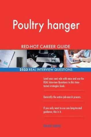 Cover of Poultry hanger RED-HOT Career Guide; 2523 REAL Interview Questions