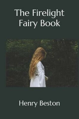 Cover of The Firelight Fairy Book(Illustrated)