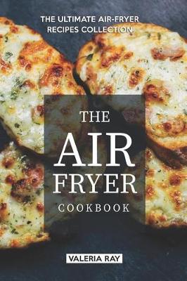 Book cover for The Air Fryer Cookbook