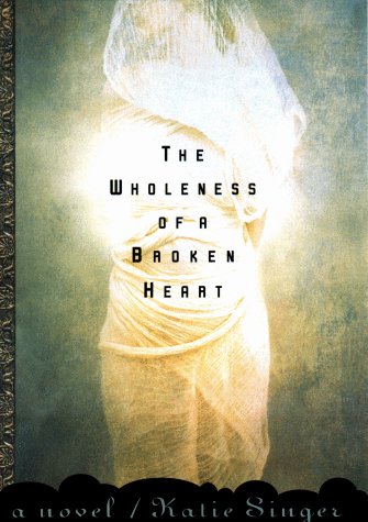 Book cover for The Wholeness of a Broken Heart