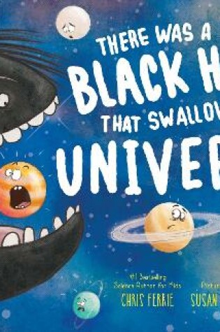 Cover of There Was a Black Hole that Swallowed the Universe