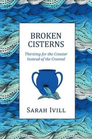 Cover of Broken Cisterns