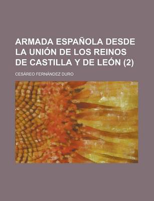 Book cover for Armada Espanola Desde La Union de Los Reinos de Castilla y de Leon (2)