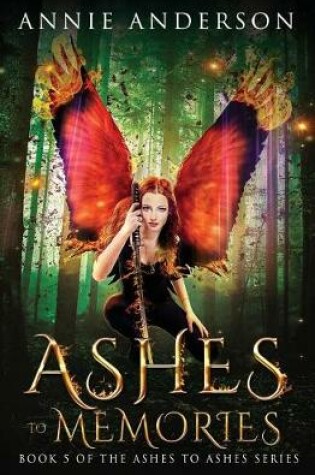 Cover of Ashes to Memories