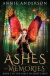 Book cover for Ashes to Memories