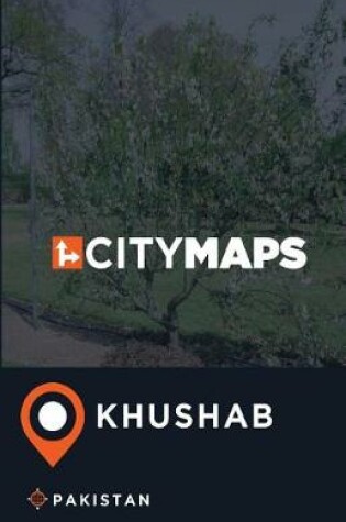 Cover of City Maps Khushab Pakistan