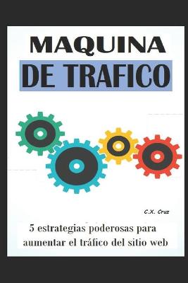 Book cover for Maquina de Trafico