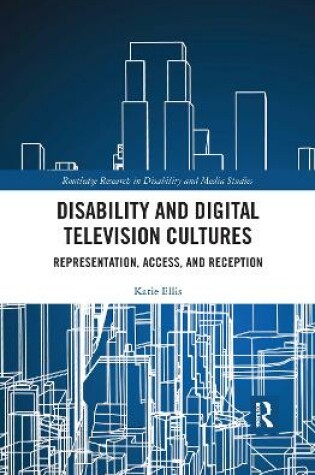 Cover of Disability and Digital Television Cultures