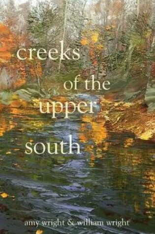 Cover of Creeks of the Upper South