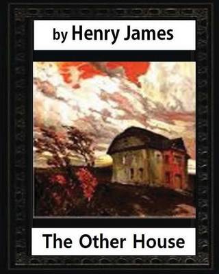 Book cover for The Other House(1896), by Henry James (novel)